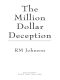 [The Million Dollar 02] • The Million Dollar Deception